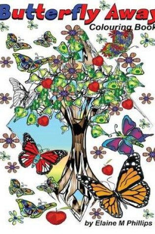 Cover of Butterfly Away Colouring Book