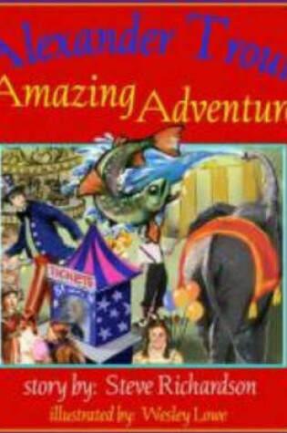 Cover of Alexander Trout's Amazing Adventure