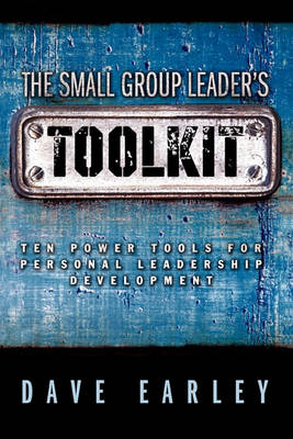 Book cover for The Small Group Leader's Toolkit