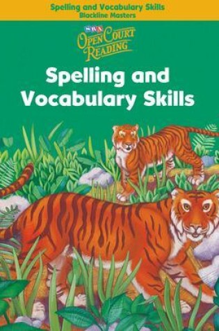 Cover of Open Court Reading - Spelling and Vocabulary Skills Blackline Masters - Grade 2