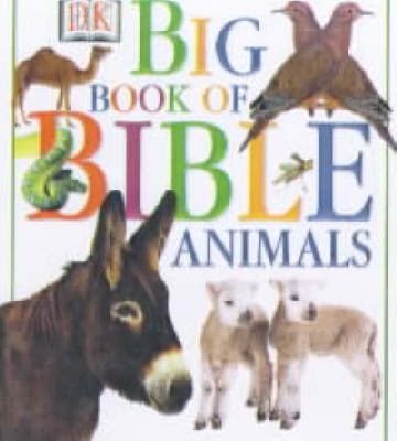Book cover for DK Big Book of Bible Animals