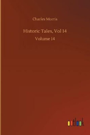 Cover of Historic Tales, Vol 14