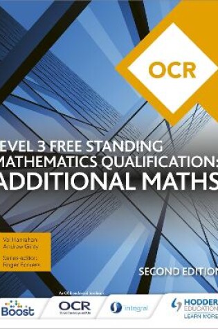 Cover of OCR Level 3 Free Standing Mathematics Qualification: Additional Maths (2nd edition)