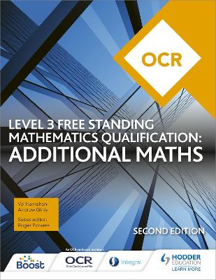 Book cover for OCR Level 3 Free Standing Mathematics Qualification: Additional Maths (2nd edition)