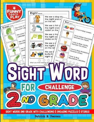 Cover of Sight Words 2nd Grade with Challenging & Engaging Puzzles & Stories