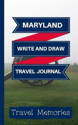 Cover of Maryland Write and Draw Travel Journal