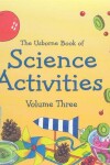 Book cover for Usborne Science Activities, Volume 3