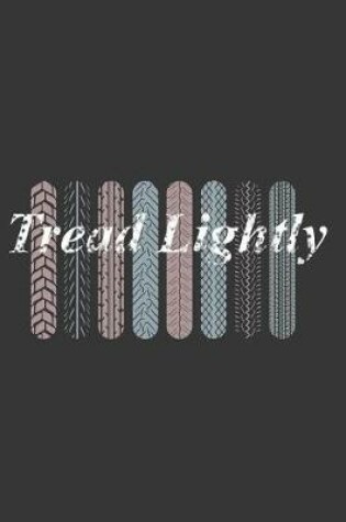 Cover of Tread Lightly