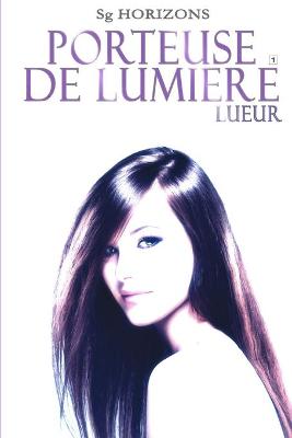 Cover of PORTEUSE DE LUMIERE 1 Lueur