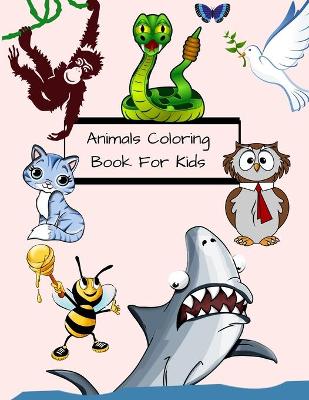 Book cover for Animals Coloring Book For Kids