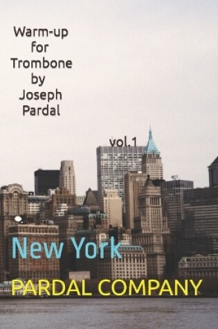 Cover of Warm-up for Trombone by Joseph Pardal vol.1