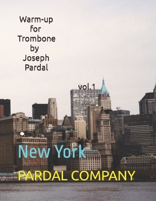 Book cover for Warm-up for Trombone by Joseph Pardal vol.1