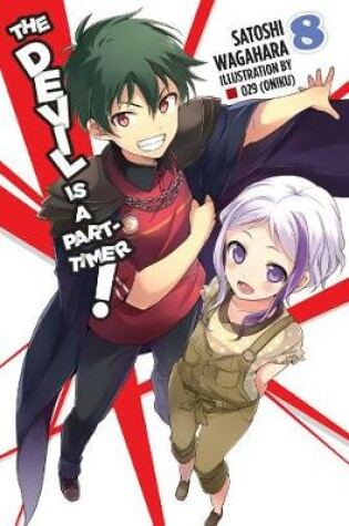 Cover of The Devil Is a Part-Timer!, Vol. 8 (light novel)