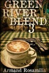 Book cover for Green River Blend 3