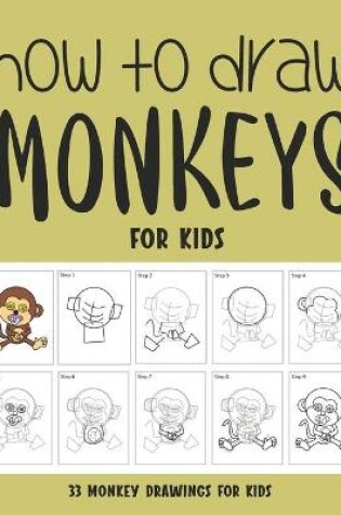 Cover of How to Draw Monkeys for Kids