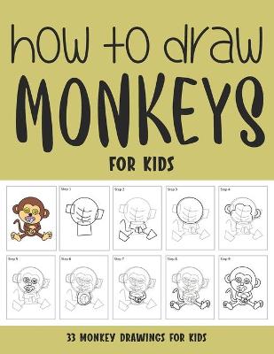 Book cover for How to Draw Monkeys for Kids