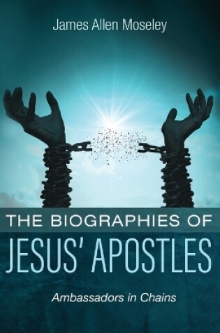 Cover of The Biographies of Jesus' Apostles