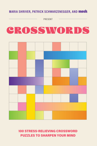 Cover of 100 Stress-Relieving Crossword Puzzles to Sharpen Your Mind