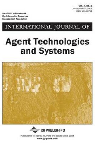 Cover of International Journal of Agent Technologies and Systems