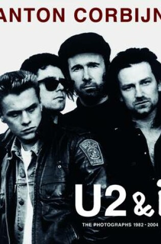 Cover of Anton Corbijn U2 and I