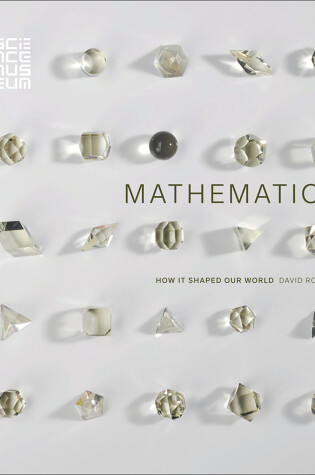 Cover of Mathematics: How it Shaped Our World