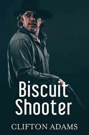 Cover of Biscuit-Shooter