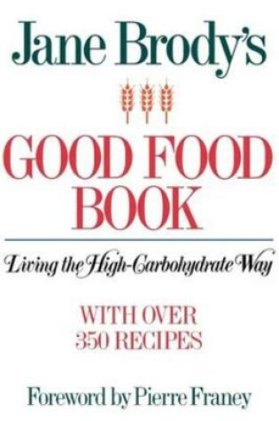 Cover of Jane Brody's Good Food Book