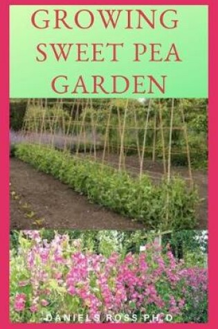 Cover of Growing Sweet Pea Garden