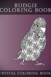 Book cover for Budgie Coloring Book For Adults