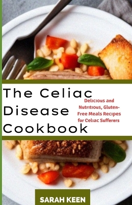 Book cover for Celiac Disease Cookbook