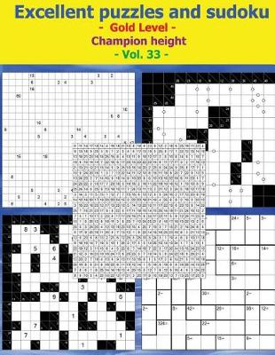 Book cover for Excellent Puzzles and Sudoku - Gold Level - Champion Height - Vol. 33