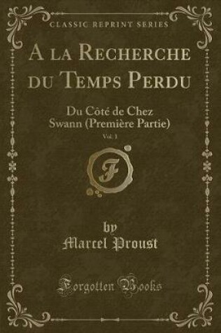 Cover of a la Recherche Du Temps Perdu, Vol. 1