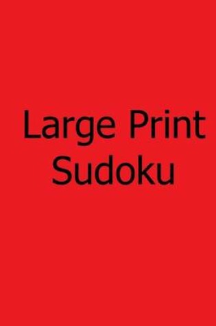 Cover of Moderate Large Print Sudoku