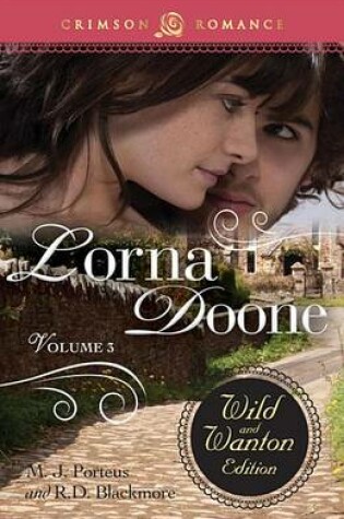 Cover of Lorna Doone: The Wild And Wanton Edition Volume 3