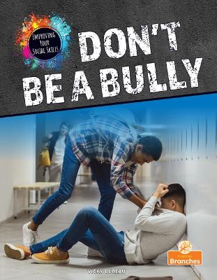 Book cover for Don't Be a Bully