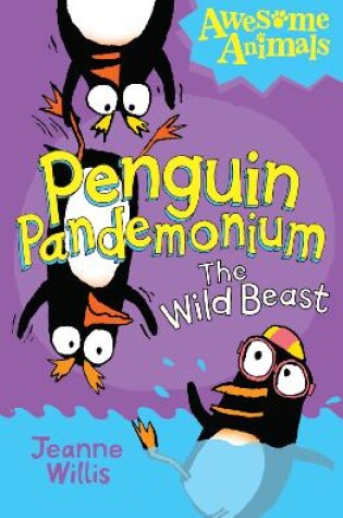 Cover of Penguin Pandemonium - The Wild Beast