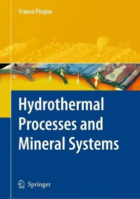 Book cover for Hydrothermal Processes and Mineral Systems