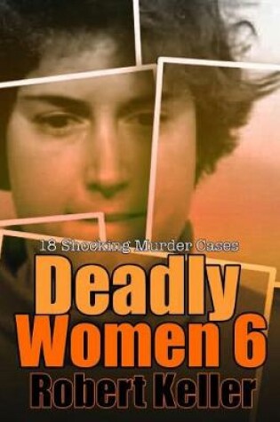 Cover of Deadly Women Volume 6