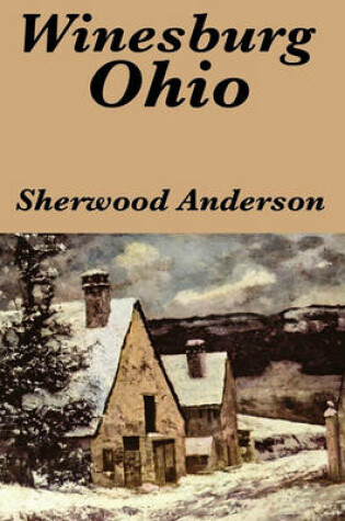 Cover of Winesburg, Ohio by Sherwood Anderson