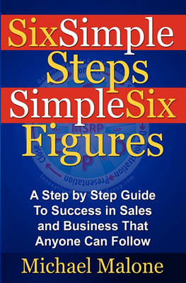 Book cover for Six Simple Steps Simple Six Figures