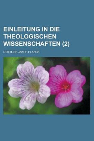 Cover of Einleitung in Die Theologischen Wissenschaften (2 )