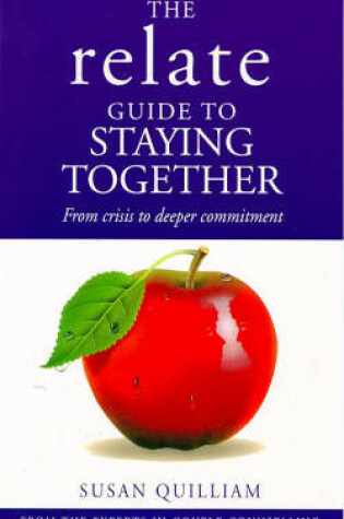 Cover of The "Relate" Guide to Staying Together