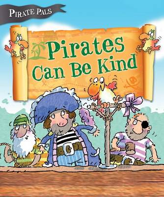 Book cover for Pirates Can Be Kind