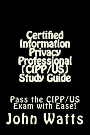 Cover of Certified Information Privacy Professional (CIPP/US) Study Guide