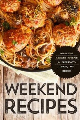Cover of Weekend Recipes