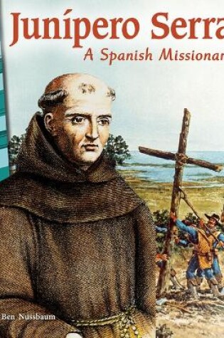 Cover of Jun pero Serra: A Spanish Missionary