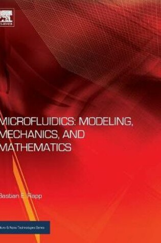 Cover of Microfluidics: Modeling, Mechanics and Mathematics