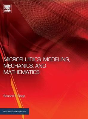 Cover of Microfluidics: Modeling, Mechanics and Mathematics