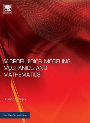 Book cover for Microfluidics: Modeling, Mechanics and Mathematics