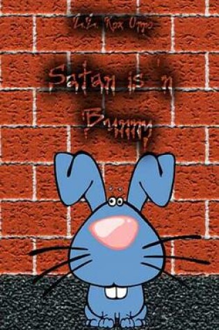 Cover of Satan Is 'n Bunny